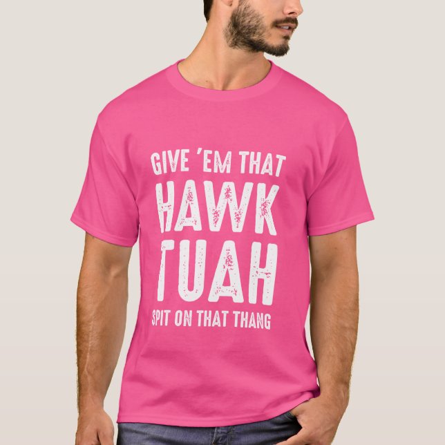 T-shirt Donne Em That Hawk Tuah Funny Hawk mème de chasse  (Devant)