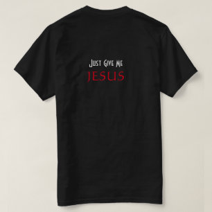 T-shirt Donne-moi JESUS Christian Black