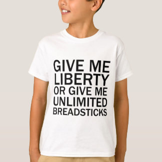 T-shirt Donne-Moi La Liberté Ou Donne-Moi Des Tabliers Ill