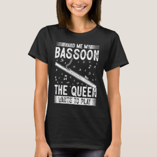 T-shirt Donne-moi mon Bassooniste de la Reine du Basson