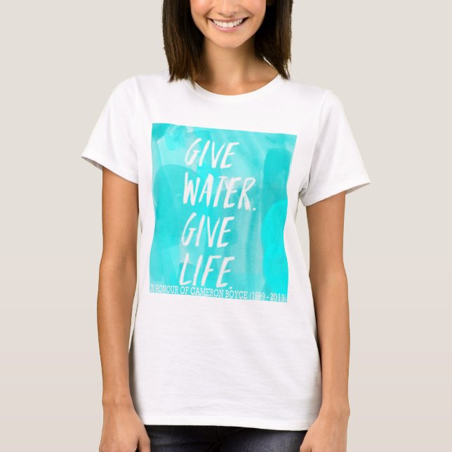 T-SHIRT DONNER DE L'EAU DONNER DE LA VIE*CAMERON BOYCE* (Devant)