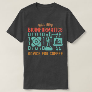 T-shirt Donner des conseils en bioinformatique pour le caf