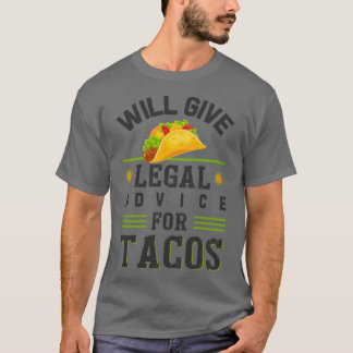 T-shirt Donner Des Conseils Juridiques Pour Tacos S Pour T