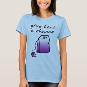 T-shirt Donner Des Thés Une Chance Funny Tea Shirt Humour