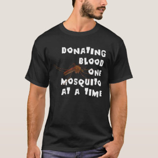 T-shirt Donner Du Sang Un Moustique À La Fois