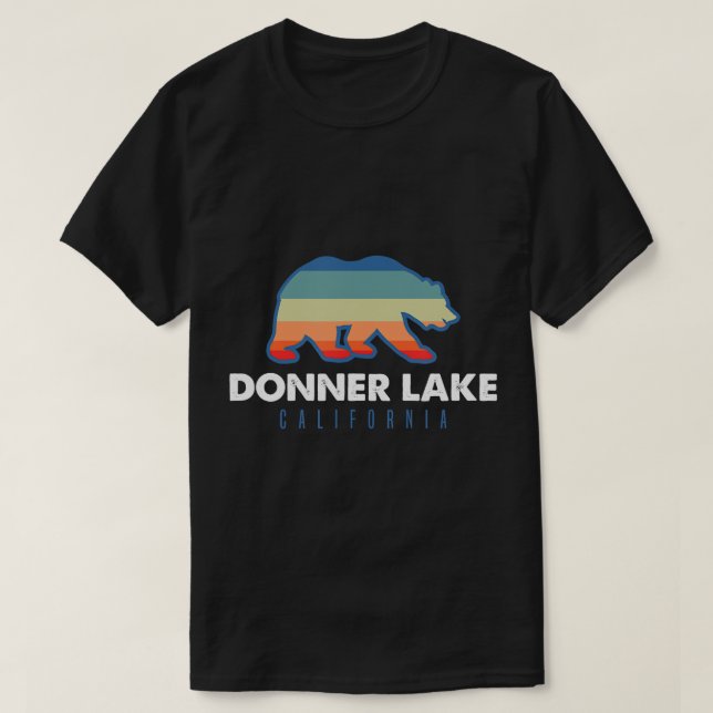 T-shirt Donner Lake California Sunset Bear Outdoor Boatin (Design devant)