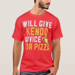 T-shirt Donnera Des Conseils À Kendo Pour Pizza Funny Mart