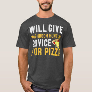 T-shirt Donnera Des Conseils De Chasse De Champignons Pour