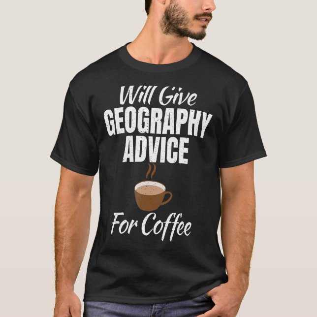 T-shirt Donnera Des Conseils De Géographie À L'Enseignant  (Devant)