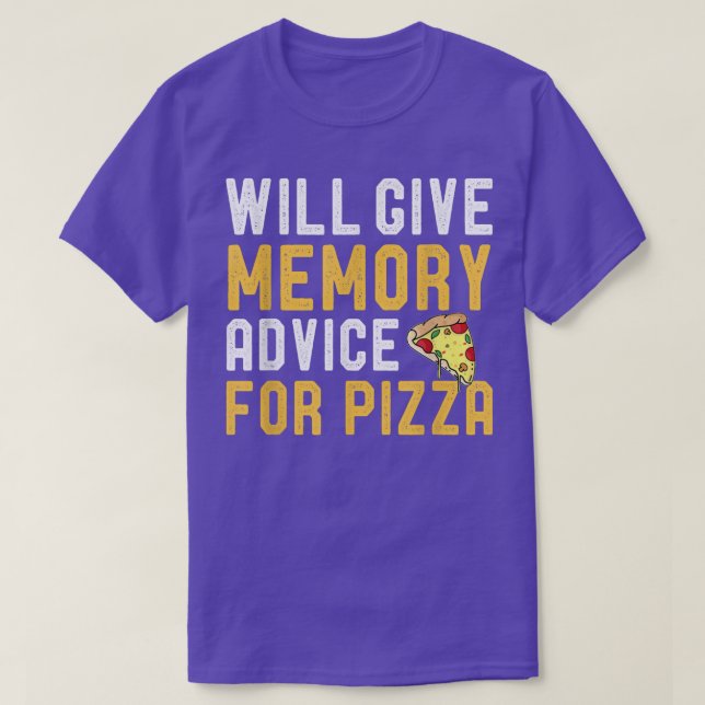 T-shirt Donnera Des Conseils De Mémoire Pour Pizza Funny F (Design devant)