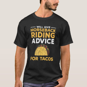 T-shirt Donnera des conseils d'équitation pour Tacos Eques