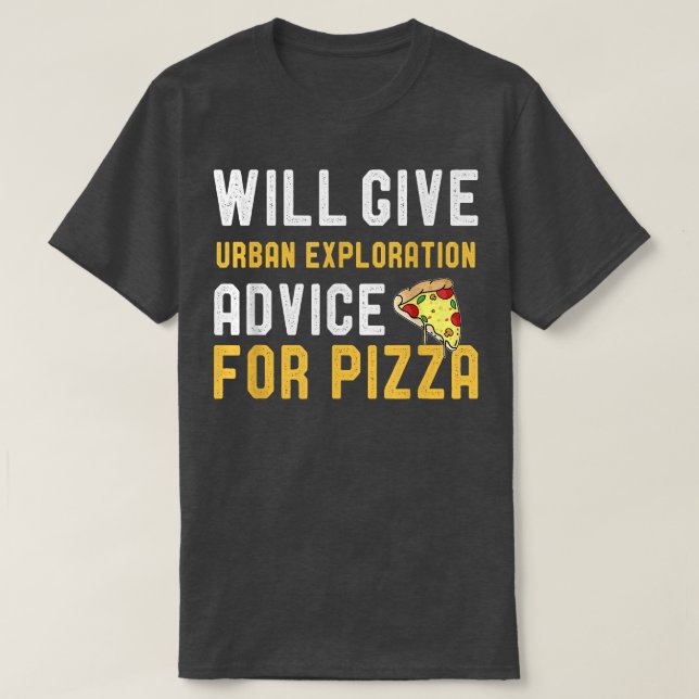 T-shirt Donnera des conseils d'exploration urbaine pour pi (Design devant)