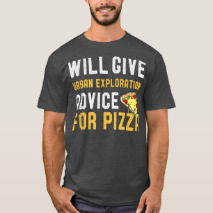 T-shirt Donnera des conseils d'exploration urbaine pour pi