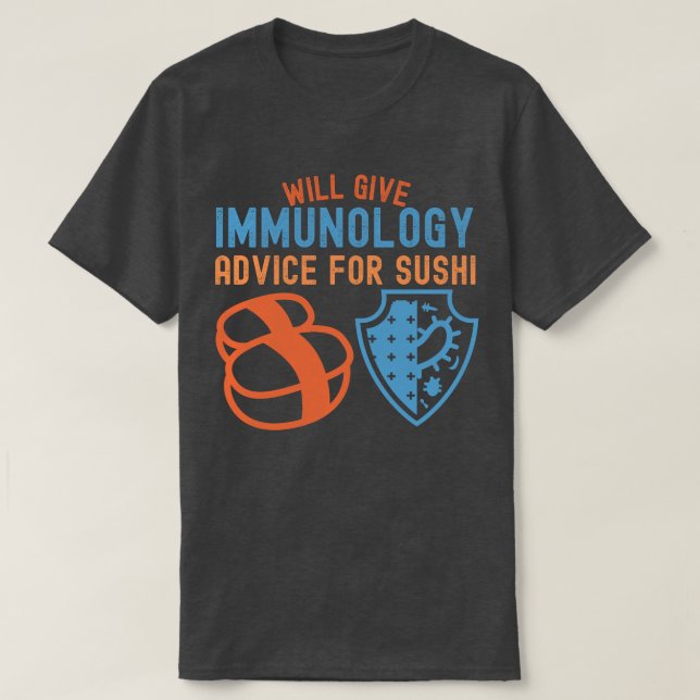 T-shirt Donnera des conseils d'immunologie pour Sushi (Design devant)