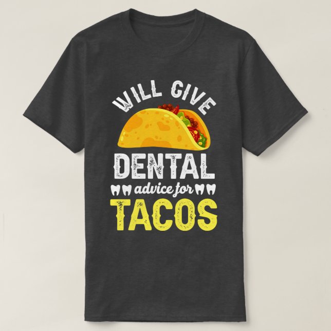 T-shirt Donnera des conseils directs pour les tacos (Design devant)