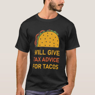 T-shirt Donnera Des Conseils Fiscaux Pour Tacos - Comptabl