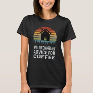 T-shirt Donnera des conseils hypothécaires pour le prêt ré