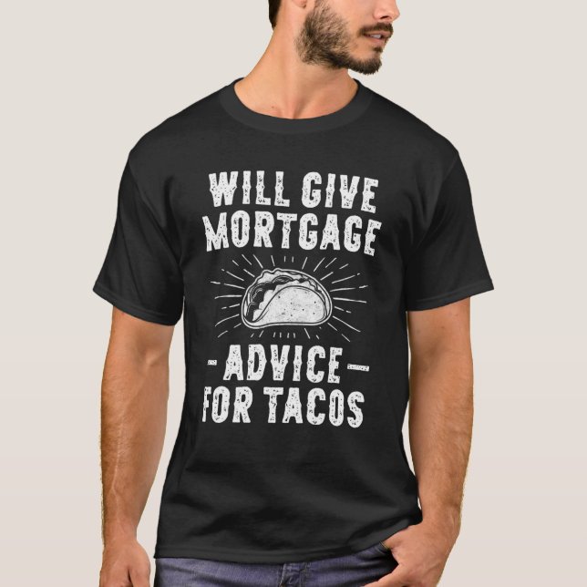 T-shirt Donnera des conseils hypothécaires pour Tacos - Dr (Devant)