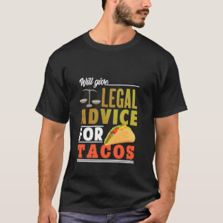 T-shirt Donnera Des Conseils Juridiques À Tacos