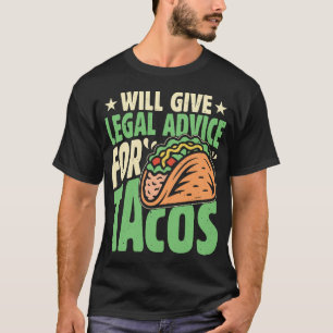T-shirt Donnera Des Conseils Juridiques À Tacos Drôle Avoc