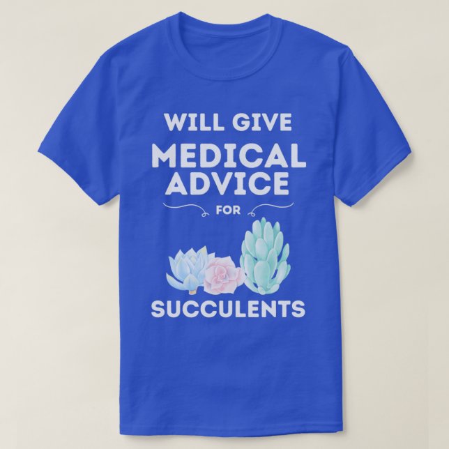 T-shirt Donnera Des Conseils Médicales Pour Succulents Noi (Design devant)