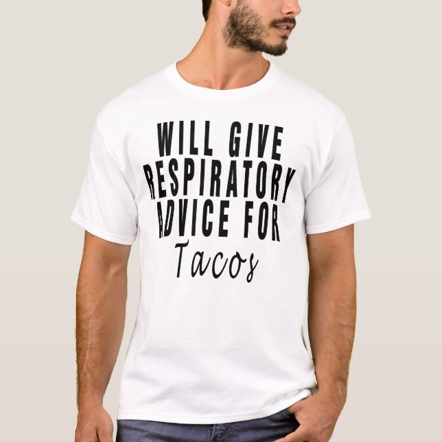 T-shirt Donnera Des Conseils Respiratoires Pour Tacos, res (Devant)