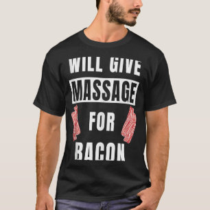 T-shirt Donnera Massage Pour Bacon Thérapeutique Massage T