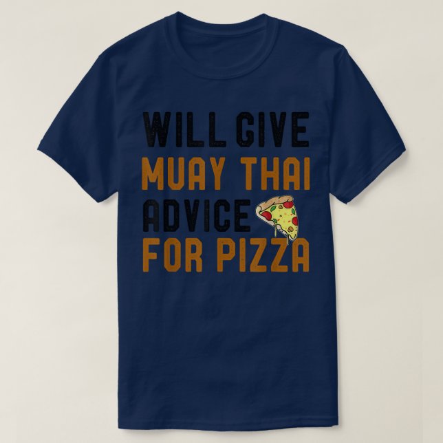 T-shirt Donnera Muay Thai Conseils Pour Pizza Funny Mixte  (Design devant)