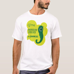T-shirt Donnez à des espèces envahissantes une occasion