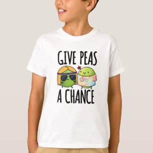 T-shirt Donnez Aux Pois Une Chance Pois Pois Positif Pun
