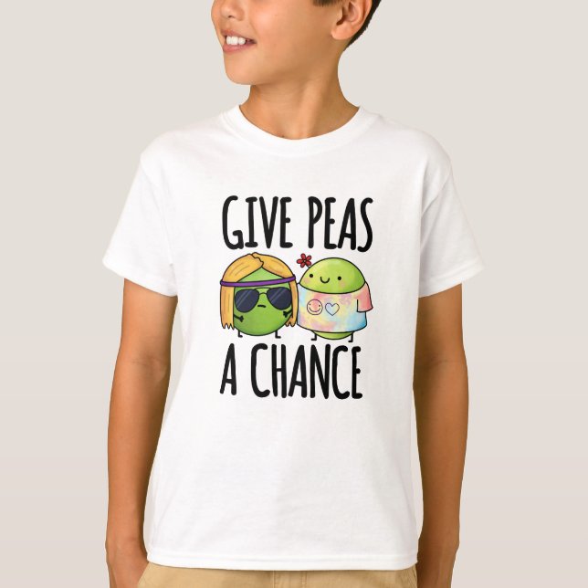 T-shirt Donnez Aux Pois Une Chance Pois Pois Positif Pun (Devant)