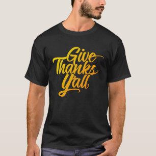 T-shirt Donnez Merci Y tous les congés d'automne amusants
