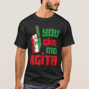 T-shirt Donnez-Moi Agita Humour Italien Citation Avec Main
