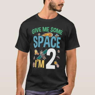 T-shirt Donnez-moi de l'espace, j'ai 2 ans Joyeux annivers