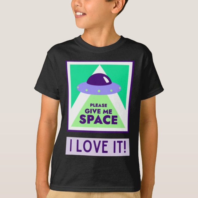 T-shirt Donnez-Moi De L'Espace Que J'Aime ! Autocollant (Devant)