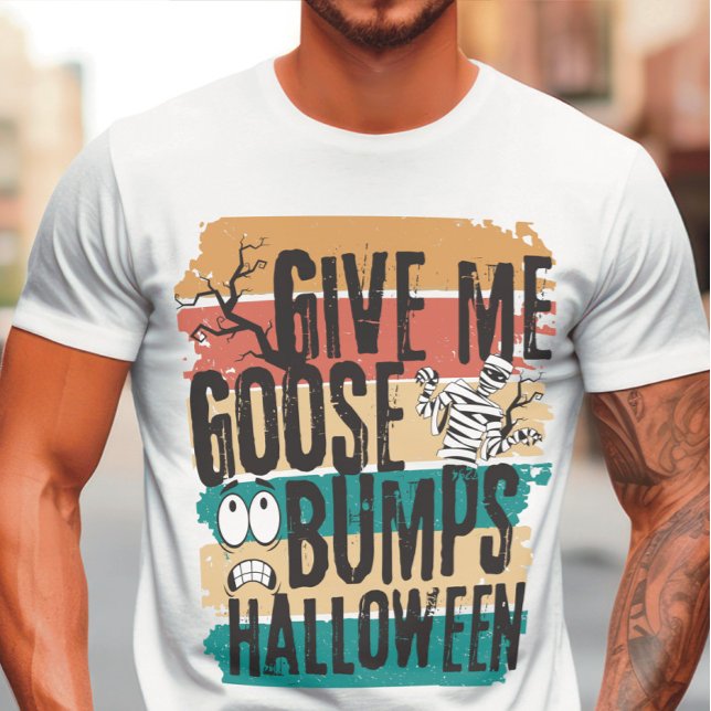 T-shirt Donnez-moi des bosses d'oie halloween rétro (Créateur téléchargé)