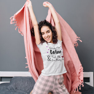 T-shirt Donnez-moi du vin et dites-moi que je suis un T-sh