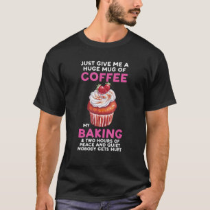 T-shirt Donnez-Moi Juste Une Grosse Bouge De Café Mon Boul
