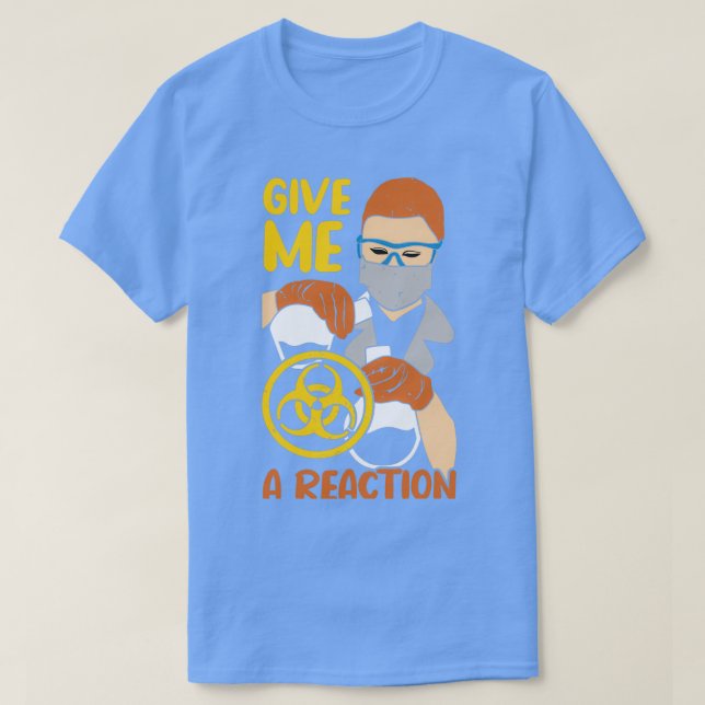 T-SHIRT DONNEZ-MOI RÉACTION (Design devant)