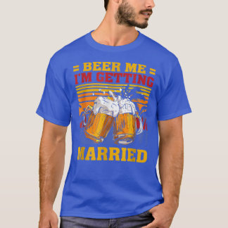T-shirt Donnez-moi une bière, je me marie Drôle de mariée 