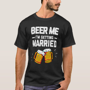 T-shirt Donnez-moi une bière, je me marie Hommes  Marié En