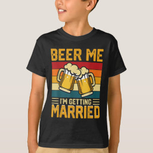 T-shirt Donnez-moi une bière, je me marie Marié Mariée Ent