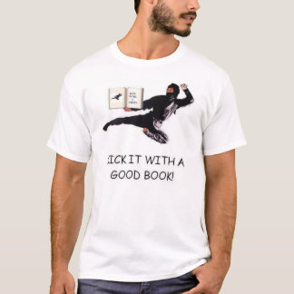 T-shirt Donnez- un coup de piedle avec un bon livre !