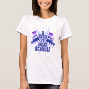 T-shirt Donnez- un coup de piedle vieille école