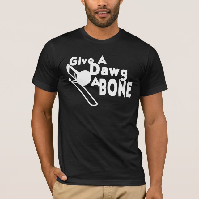 T-shirt Donnez un os à Dawg (Devant)