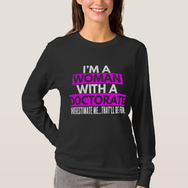 T-shirt Dons de docteur pour femmes Mlle Mme Mme Mme PhD (Devant)