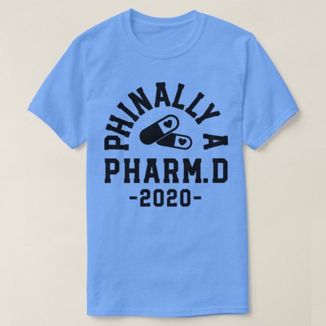 T-shirt Dons de graduation de pharmacien Pharm Phinally D  (Design devant)