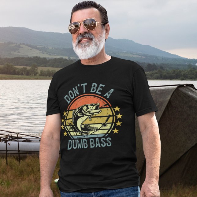T-shirt Don't Be A Dumb Bass Funny Fishing (Créateur téléchargé)