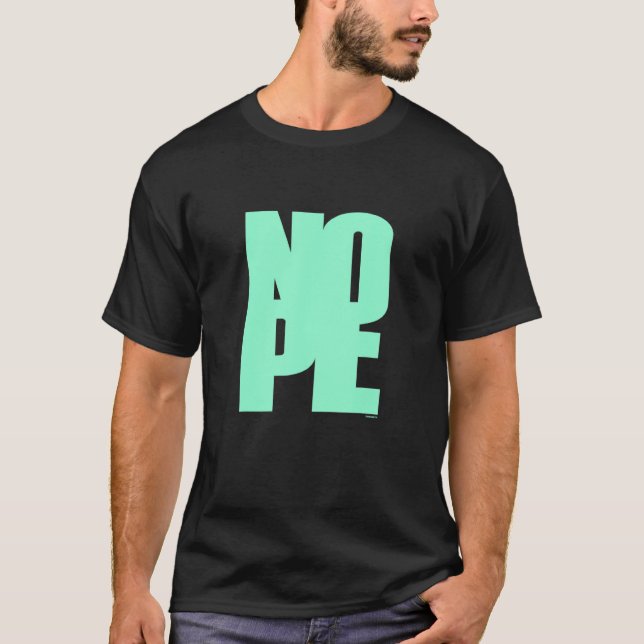 T-shirt Don't Be A Yes Person Just Say No Sometimes 70 (Devant)