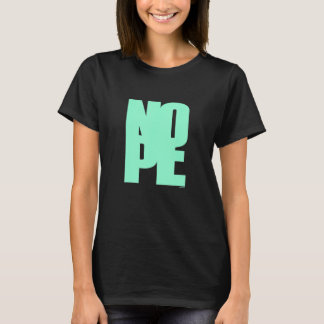T-shirt Don't Be A Yes Person Just Say No Sometimes 70